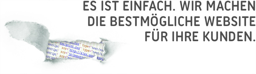 Es ist Einfaach. Wir machen die best mögliche Website für Ihre Kunden